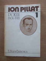 ION PILLAT-POEZII 1906-1918 VOL I, r2c foto