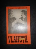 VALERIU RAPEANU - VLAHUTA SI EPOCA SA