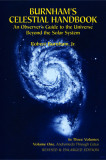 Burnham&#039;s Celestial Handbook, Volume One: An Observer&#039;s Guide to the Universe Beyond the Solar System