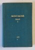 ESEURI , VOLUMUL I de MONTAIGNE , 1966 *EDITIE CARTONATA , *MINIMA UZURA