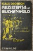 Rezistenta la Buchenwald - Klaus Drobisch