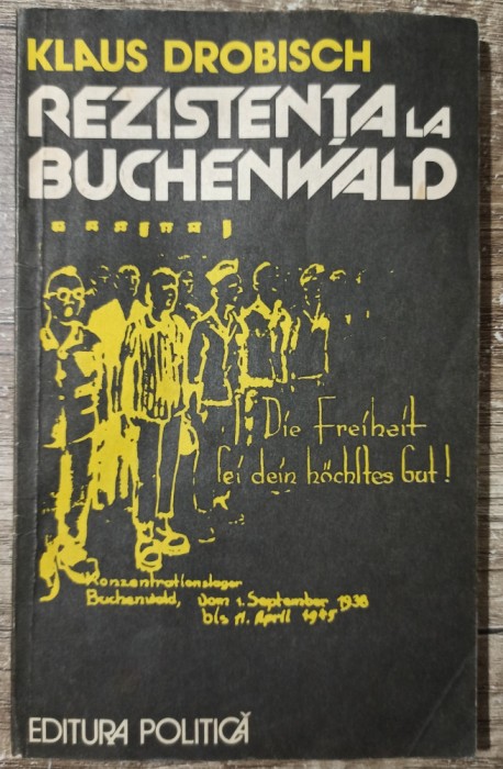 Rezistenta la Buchenwald - Klaus Drobisch