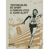 Testnevel&eacute;s &eacute;s sport a Farkas utca 2. sz&aacute;m alatt - Killy&eacute;ni Andr&aacute;s-P&eacute;ter