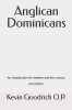 Anglican Dominicans: An Introduction for Seekers and the Curious
