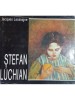 Jacques Lassaigne - Stefan Luchian (Editia: 1994)
