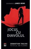 Jocul cu diavolul - Sebastian Faulks