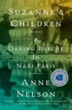 Suzanne&#039;s Children: A Daring Rescue in Nazi Paris