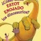 ?Como Dicen Estoy Enojado los Dinosaurios? = How Do Dinosaurs Say I&#039;m Mad?