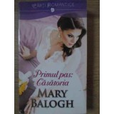 PRIMUL PAS: CASATORIA-MARY BALOGH-256844