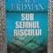Paul Erdman- Sub semnul riscului (2008)
