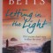LETTING IN THE LIGHT by CHARLOTTE BETTS , 2022