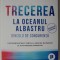 Trecerea la oceanul albastru - W. Chan Kim, Renee Mauborgne