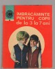 Imbracaminte Copii 3-7 Ani - Georgeta Stoean, 1977, Ceres - Carte de Buzunar Ilustrata