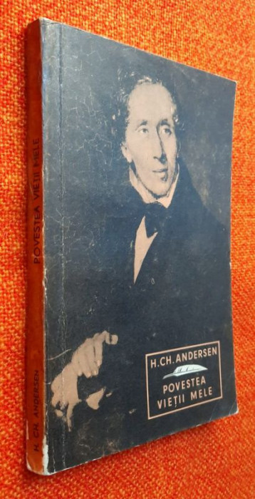 Povestea vietii mele - H. Ch. Andersen