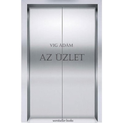 Az &amp;Uuml;zlet - Vig &amp;Aacute;d&amp;aacute;m foto
