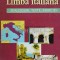 Limba italiana. Dialoguri, texte, exercitii - 1999 - Doina Condrea Derer (G14)