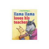Llama Llama Loves His Teacher