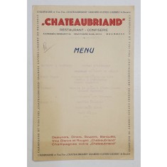 &#039;&#039; CHATEAUBRIAND &#039;&#039; RESTAURANT - CONFISERIE , SOSEAUA KISELEFF , BUCURESTI , MENIU , PERIOADA INTERBELICA