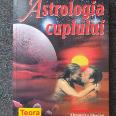 ASTROLOGIA CUPLULUI - Alexandru Nicolici 2003