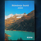 Cumpara ieftin SAMANTA BUNA - 2006 - GBV