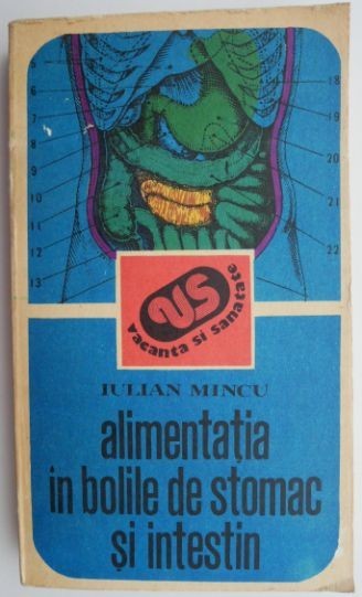 Alimentatia in bolile de stomac si intestin &ndash; Iulian Mincu