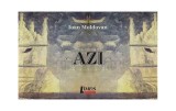 Azi - Paperback brosat - Ioan Moldovan - Limes