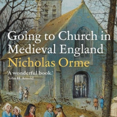 Going to Church in Medieval England