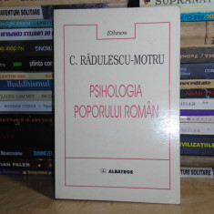 C. RADULESCU-MOTRU ~ PSIHOLOGIA POPORULUI ROMAN , 1999 *