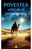 Povestea celui de al patrulea mag - Henry van Dyke