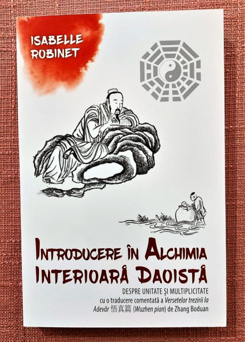 Introducere in alchimia interioara daoista. Ed. Herald, 2021 - Isabelle Robinet