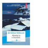 Absenta ta e intuneric - Jon Kalman Stefansson, Ovio Olaru