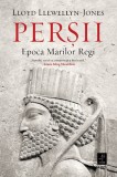 Persii. Epoca Marilor Regi