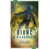&Uacute;jonc a vil&aacute;gűrben - Arkagyij Sztrugackij