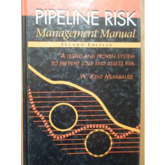 Pipeline Risk Management Manual - W. Kent Muhlbauer ,281465