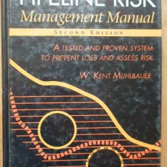 Pipeline Risk Management Manual - W. Kent Muhlbauer ,281465