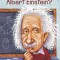 Who Was Albert Einstein?
