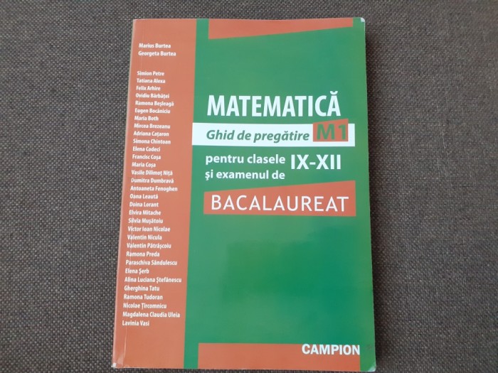 MARIUS BURTEA MATEMATICA GHID DE PREGATIRE CLASELE IX XII SI BACALAUREAT2011