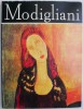 Modigliani - Valentin Lipatti: Carte Beletristica, Editie Originala, Stare Buna - Anticariat