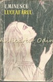 Luceafarul. Poezii - Mihai Eminescu, Editura Pentru Literatura, Bucuresti 1961, 180 pagini