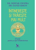 Cumpara ieftin Intinereste Si Traieste Mai Mult,Deepak Chopra, David Simon - Editura For You