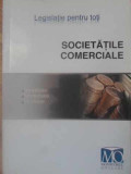 SOCIETATILE COMERCIALE. CONSTITUIRE, FUNCTIONARE, DIZOLCARE-COLECTIV