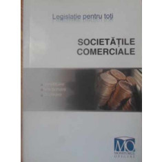 SOCIETATILE COMERCIALE. CONSTITUIRE, FUNCTIONARE, DIZOLCARE-COLECTIV