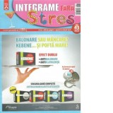 Integrame fara stres, Nr. 43/2022