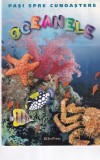Pasi spre cunoastere: Oceanele - Carte ilustrata, ERC Press, Coperta brosata, Limba romana, Stare buna, Povesti copii