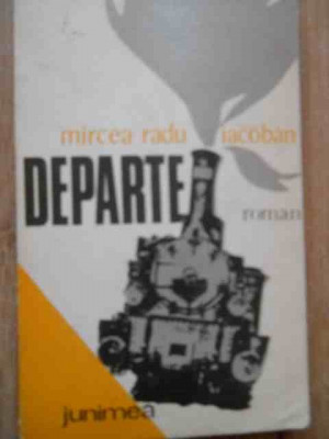 Departe - Mircea Radu Iacoban ,278166 foto