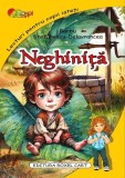 Carte Neghinita - Barbu Stefanescu Delavrancea | Poveste pentru Copii