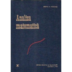 Analiza matematica I: algebra. Calcul diferential - Marcel Rosculet