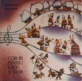 Disc vinil, LP. Coruri Pentru Mici si Mari-ALEXANDRU PASCANU-338902