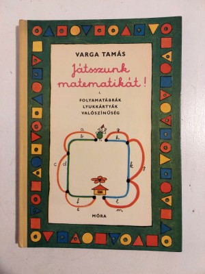 J&amp;aacute;tsszunk matematik&amp;aacute;t! Varga Tam&amp;aacute;s, Editura Mora foto