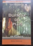 Bufnița de pluș - Ion Dulceag (prezintă autograful autorului)
